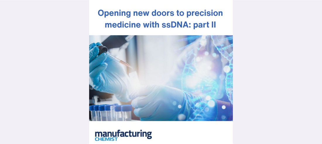Opening new doors to precision medicine with single-stranded DNA (ssDNA): part 2
